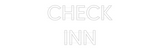 Personalisiertes Neonschild: CHECK
INN