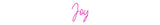 Custom Neon: Joy