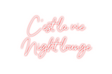 Custom Neon: C‘est la vie ...