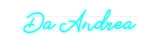 Custom Neon: Da Andrea