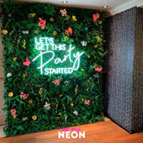 "Let's Get This Party Started" Leuchtmotiv aus LED Neon