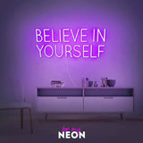 "Believe in Yourself" LED Neonschild
