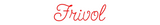 Personalisiertes Neonschild: Frivol