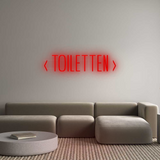 Personalisiertes Neonschild: < TOILETTEN >