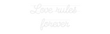 Personalisiertes Neonschild: Love rules 
...