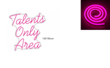 Custom Neon #1997 Personalisiertes LED-Neon (Schriftzug "Talents Only Area")