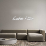 Personalisiertes Neonschild: Eschis Hittn