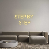 Personalisiertes Neonschild: step by 
step