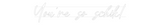 Personalisiertes Neonschild: You're so sch...