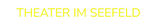 Personalisiertes Neonschild: THEATER IM SE...
