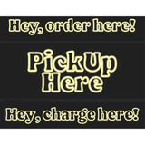 Custom Neon #1856 PickUp Here