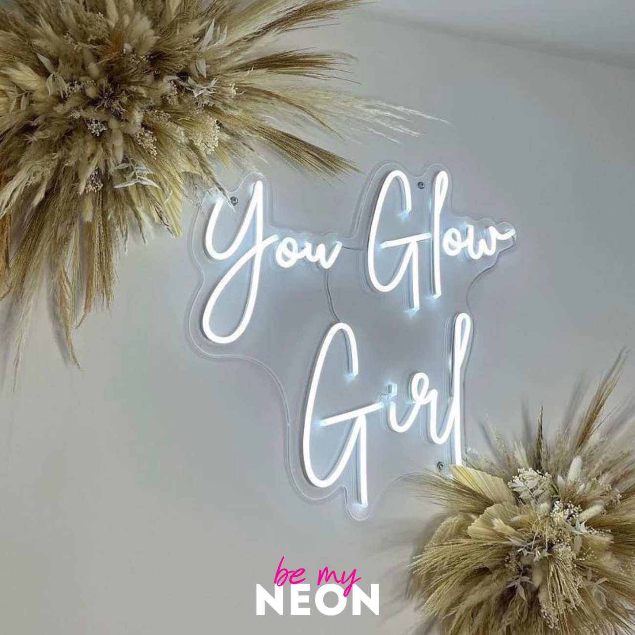 "You Glow Girl" LED Neonschild