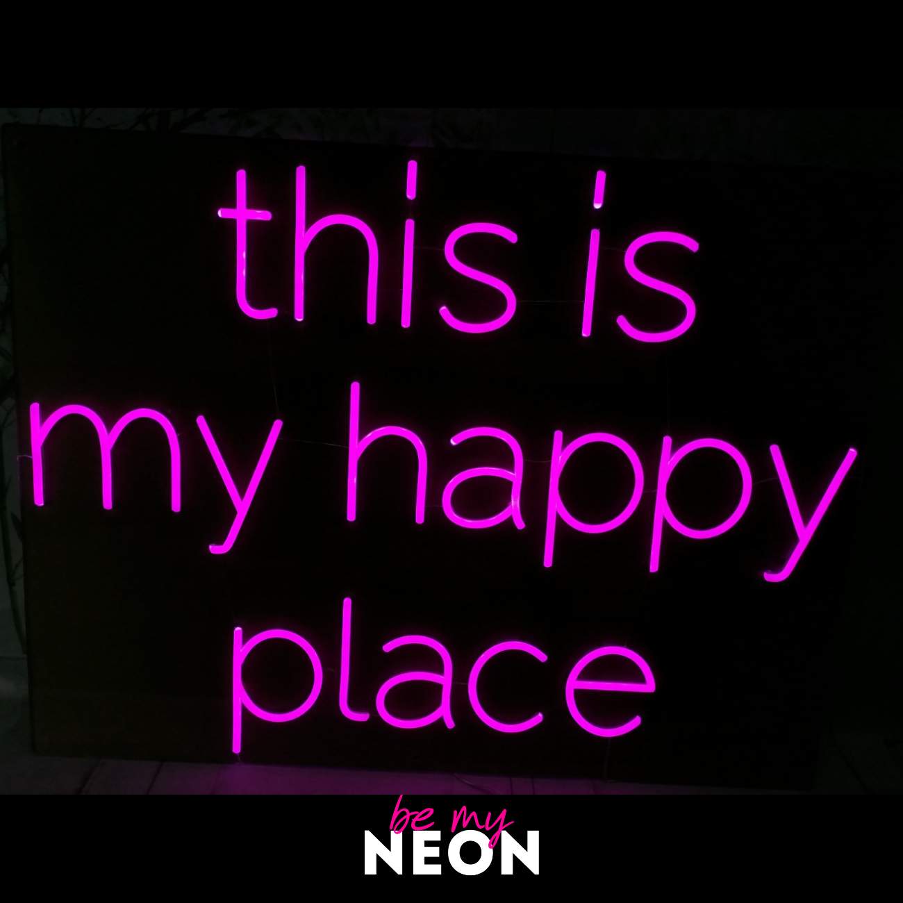 "this is my happy place" LED Neonschild