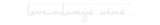 Personalisiertes Neonschild: love always w...