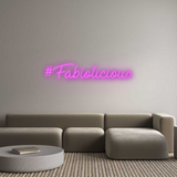 Custom Neon: #Fabiolicious