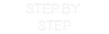 Personalisiertes Neonschild: step by 
step