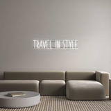 Personalisiertes Neonschild: TRAVEL IN STYLE