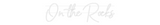 Personalisiertes Neonschild: On the Rocks