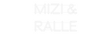 Personalisiertes Neonschild: MIZI  &
RALLE