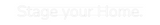 Personalisiertes Neonschild: Stage your Ho...