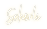 Custom Neon: Schorli