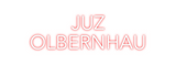 Custom Neon: JUZ 
OLBERNHAU
