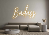 Custom Neon: Badass