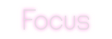 Custom Neon: Focus