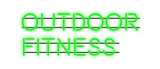 Custom Neon: OUTDOOR
FITNESS