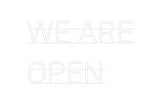 Custom Neon: WE ARE 
OPEN