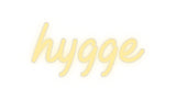 Custom Neon: hygge