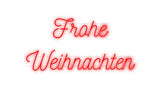Custom Neon: Frohe 
Weihn...