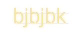 Custom Neon: bjbjbk