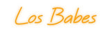 Custom Neon: Los Babes
