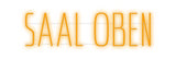 Custom Neon: SAAL OBEN