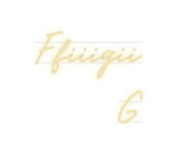 Custom Neon: Ffiiigii
G