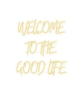 Custom Neon: WELCOME 
TO ...