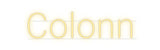 Custom Neon: Colonn
