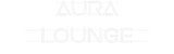 Custom Neon: AURA
  LOUNGE