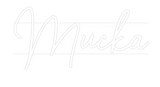 Personalisiertes Neonschild: Mucka