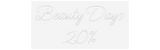 Personalisiertes Neonschild: Beauty Days
...