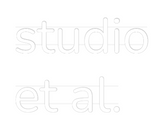 Personalisiertes Neonschild: studio
et al.