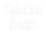 Personalisiertes Neonschild: SideKick
Beats