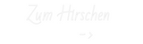 Personalisiertes Neonschild: Zum Hirschen ...