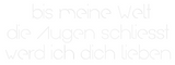 Personalisiertes Neonschild: bis meine Wel...