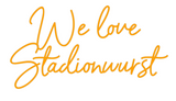Personalisiertes Neonschild: We love 
Sta...