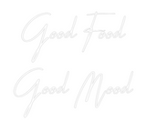Personalisiertes Neonschild: Good Food
Go...