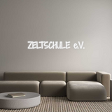 Personalisiertes Neonschild: ZELTSCHULE e.V.