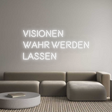 Personalisiertes Neonschild: Visionen 
Wa...