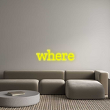 Personalisiertes Neonschild: where